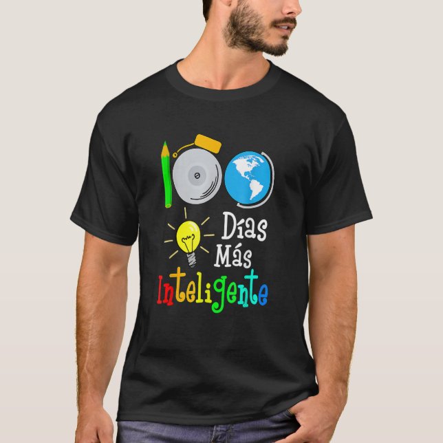 Spanish Teacher 100 Days Smarter 100th Day Of Scho T Shirt (Framsida)
