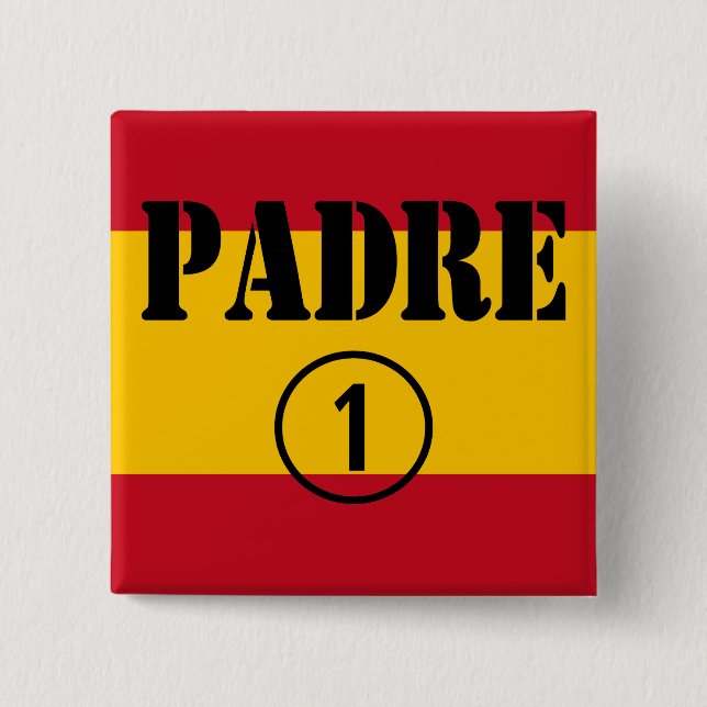 Spanjor - talande fäder & pappor: Padre Numero Uno Knapp (Framsida)