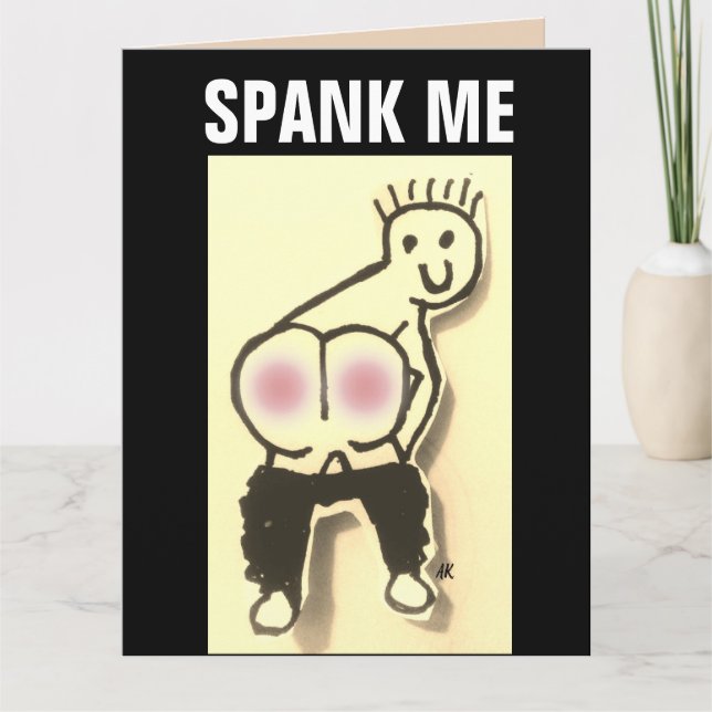 SPANK ME FUNNY KINKY GREETING CARD KORT (Framsida)
