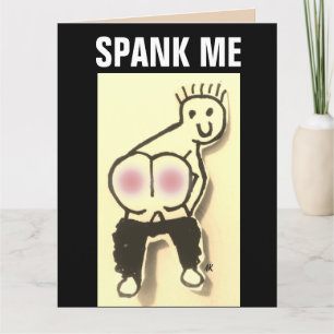 SPANK ME FUNNY KINKY GREETING CARD KORT