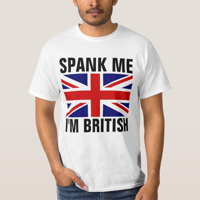 SPANK ME I'M BRITISH Roliga T-shirts (Framsida)