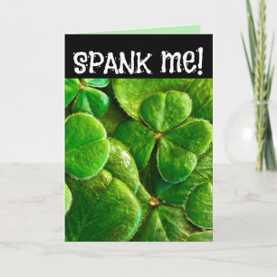 SPANKA MIG! JAG ÄR IRE! SJUKA ST.PATRICKS DAG KORT