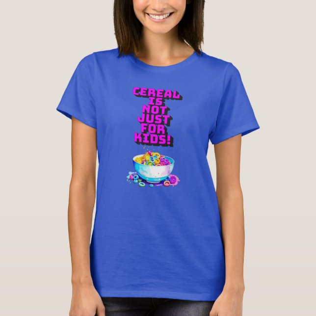 Spannmål är inte bara För barn T Shirt (Framsida)