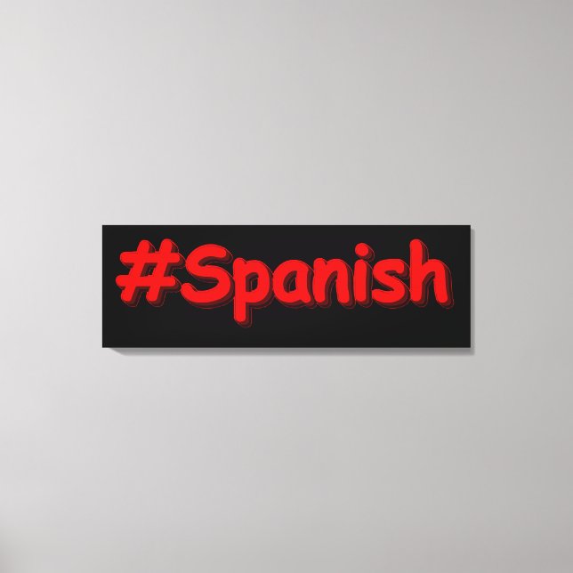 "#Spansk " Cute Design. Köp nu Canvastryck (Framsida)