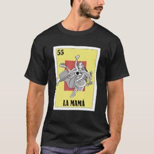 Spansk hispanic Mamma Lottery Design - Mexikanska  T Shirt
