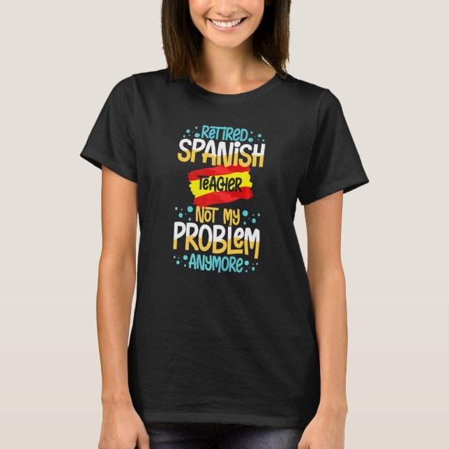 Spansk lärare Spanien Flagga Språk Lektion Elev T Shirt (Framsida)