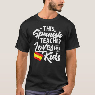 Spansk lärare Spanien Flagga Språk Lektion Elev T Shirt