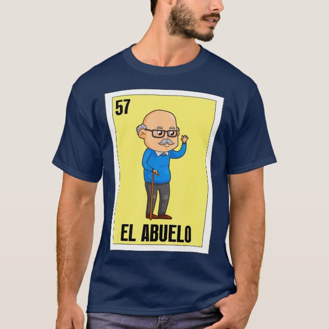 Spansk morfar Lottery Gift Mexican El Abuelo T Shirt (Framsida)