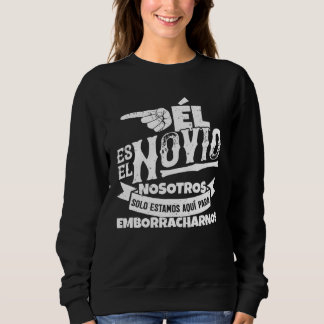Spansk Sjungkarl Sett Om 3 23 Han är brudgummen T Shirt