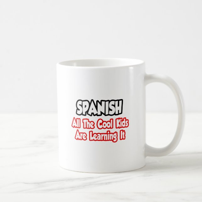 Spanska...alla Coola barn Kaffemugg (Höger)