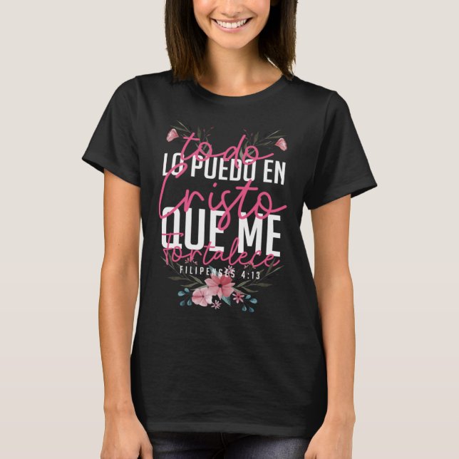 Spanska Christian Todo Lo Puedo En Cristo Filipen T Shirt (Framsida)