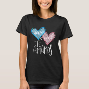 Spanska Genderna Reveal Shirt Nene Nena Te Amanos T