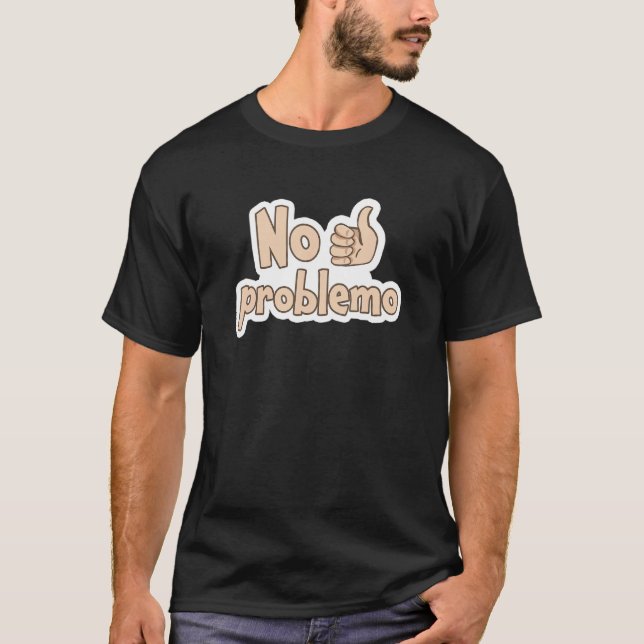 Spanska inget problem t shirt (Framsida)