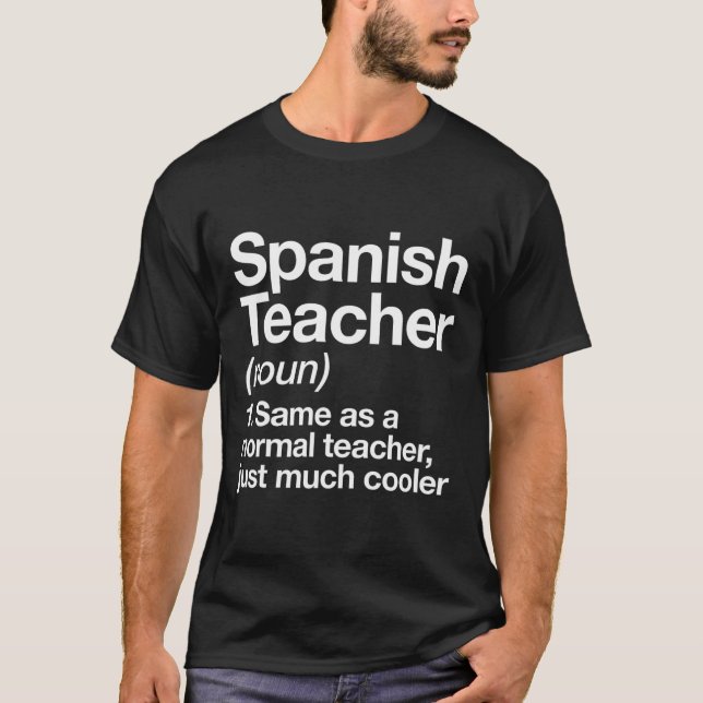 Spanska lärardefinitionsbyte av Roligt till skolfi T Shirt (Framsida)