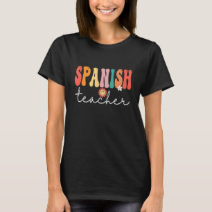 Spanska lärare Retro Groovy Women Lycklig Första d T Shirt