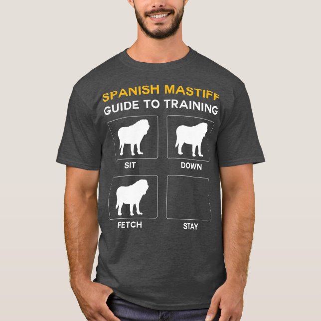 Spanska Mastiff Guide to Training Hund Obedience T Shirt (Framsida)