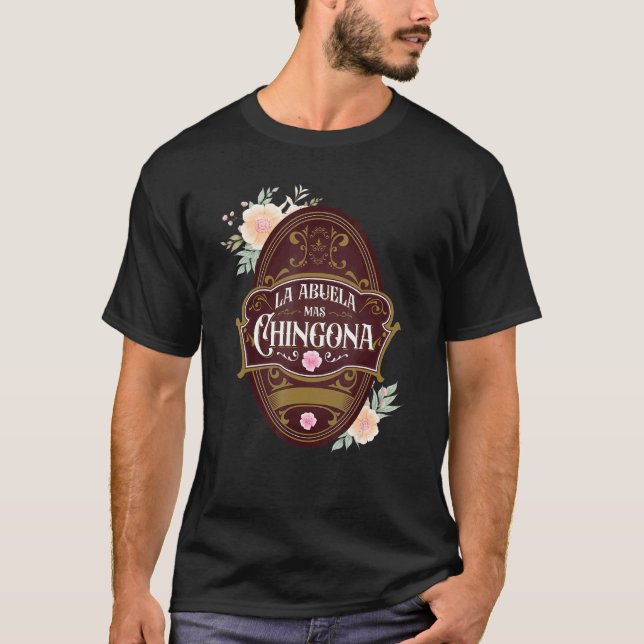 Spanska mormor (latinsk) La Abuela Mas Chingo T Shirt (Framsida)