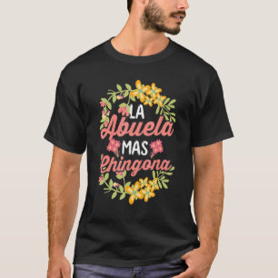 Spanska mormor (latinsk) La Abuela Mas Chingo T Shirt