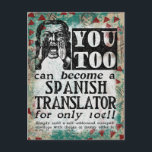 Spanska översättarvykort - Funny Vintage Retro Vykort<br><div class="desc">Spanska Translator vintage Annons in turkos,  aqua,  red and black. Arty,  lustigt,  färglöst och roligt,  det är en underbar gåva och kommer säkert att ge mottagaren leenden och skratt.</div>