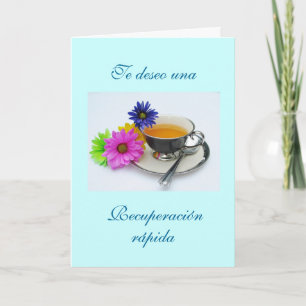 Spanska: Recuperación- taza de té / Get well Kort