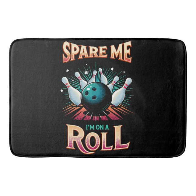 Spar mig, jag är på roll - bowling badrumsmatta (Framsidan)