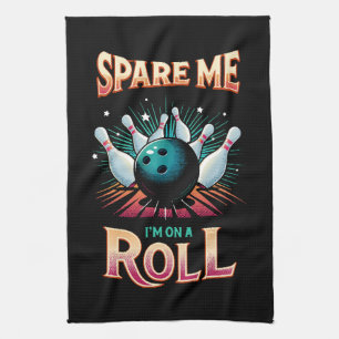 Spar mig, jag är på roll - bowling kökshandduk