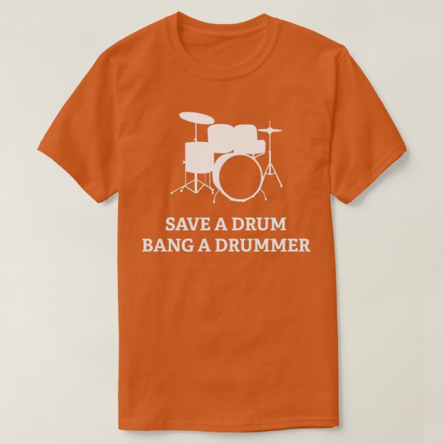 Spara A Drum Bang A DrummerTShirt 1  T Shirt (Design framsida)
