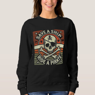 Spara A Frakt Ride A Pirat Skull Pirater som säger T Shirt