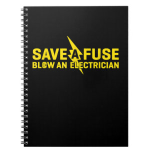 Spara A Fuse Blow an Electrician Funny Gift Anteckningsbok