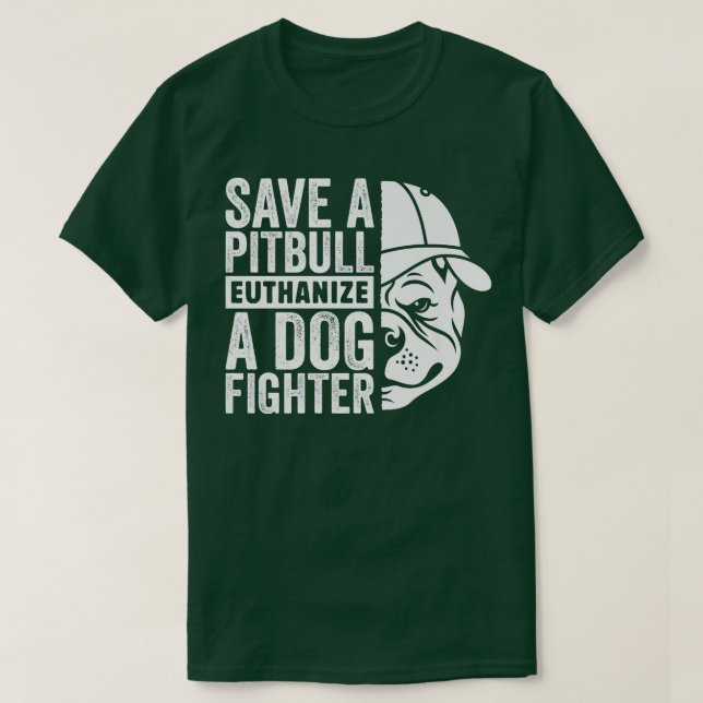 Spara A Pitbull Euthanize a Hund Fighter, Hund T Shirt (Design framsida)