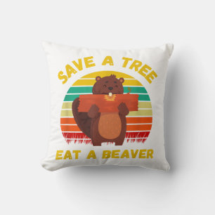 Spara a Träd Eat a Beaver Funny Beaver Pun Vuxen H Kudde