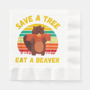 Spara a Träd Eat a Beaver Funny Beaver Pun Vuxen H Pappersservett