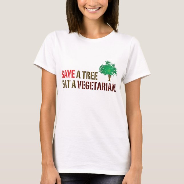 Spara A Träd, Eat A Vegetarian T-shirt (Framsida)