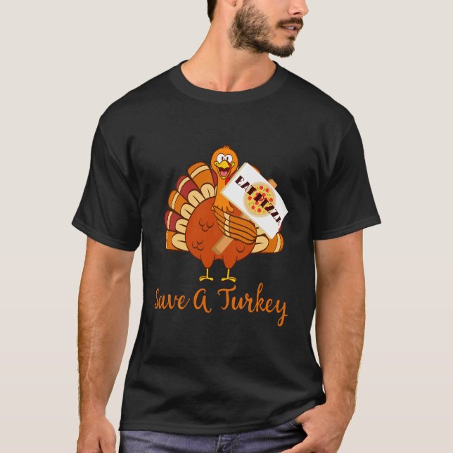 Spara A Turkey Awareness Eat more Cheesy Pizza Tee (Framsida)