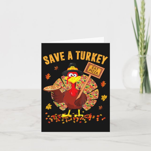 Spara A Turkey Eat Pizza Funny Thanksgiving Manar  Kort (Framsida)