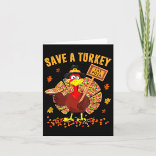 Spara A Turkey Eat Pizza Funny Thanksgiving Manar Kort