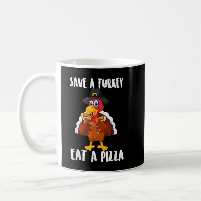 Spara A Turkey Eat Pizza Thanksgiving Kids Vuxen V Kaffemugg (Vänster)