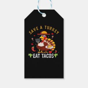 Spara A Turkey Eat Tacos Funny Mexican Presentetikett