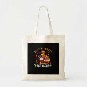 Spara A Turkey Eat Tacos Funny Mexican Tygkasse
