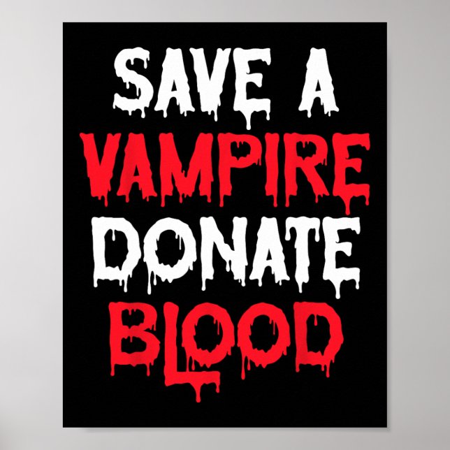 Spara A Vampire Donate Blood Halloween Costume Poster (Framsidan)
