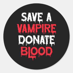 Spara A Vampire Donate Blood Halloween Costume Runt Klistermärke