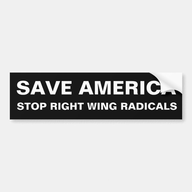 SPARA AMERIKA, STOP RIGHT WING RADICALER BILDEKAL (Framsidan)