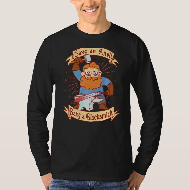 Spara An Anvil Bang A Blacksmith Blacksmith 1 T Shirt (Framsida)