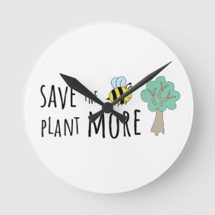 Spara av bin, plantera mer Träd! Rund Klocka