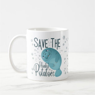 Spara av den flytande potatisen roliga manater T-S Kaffemugg