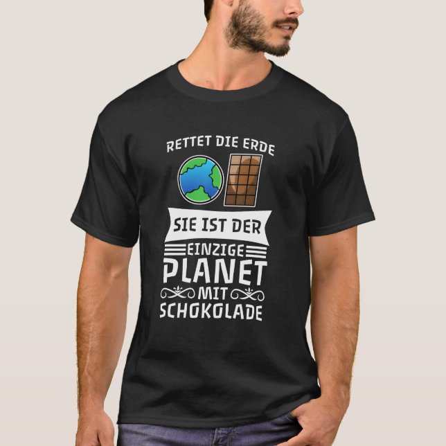 Spara av jordens enda planet med choklad t shirt (Framsida)
