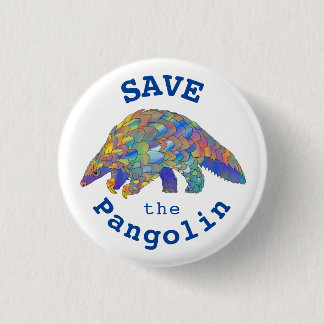 Spara av Pangolin Cute Endangered Animal Activist Knapp