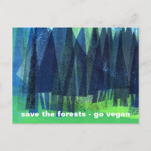 spara av skogarna - gå vegan vykort
