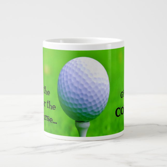 Spara av TEA för Golfkursen...Ge me COFFEE Jumbo Mugg (Framsidan)