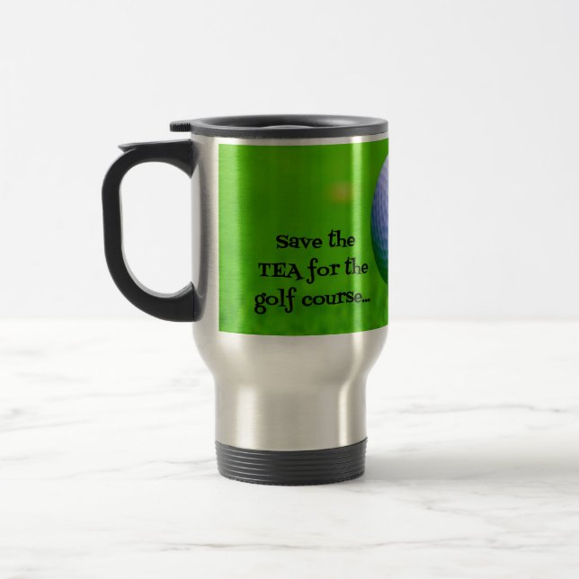 Spara av TEA för Golfkursen...Ge me COFFEE Resemugg (Vänster)